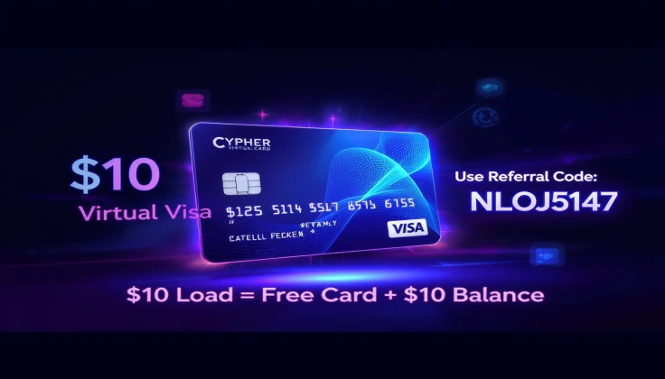 Cypher Virtual Visa Card Free with Just $10 Load | Referral Code NLOJ5147